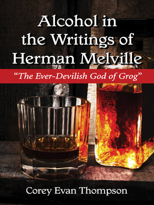 cover image of Alcohol in the Writings of Herman Melville